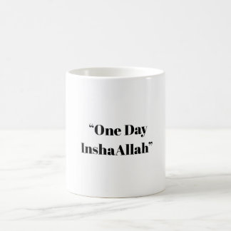 En dag InshaAllah - den islamiska citatet Mugg