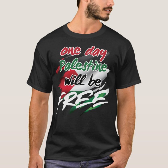 En dag kommer Palestina att vara fritt T Shirt (Framsida)