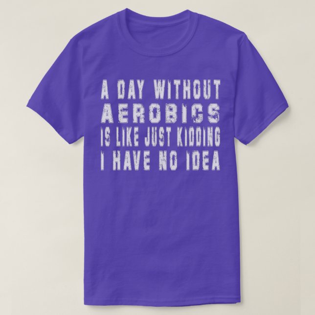 En dag utan Aerobics LUNT Aerobics Gift Manar Wom T Shirt (Design framsida)