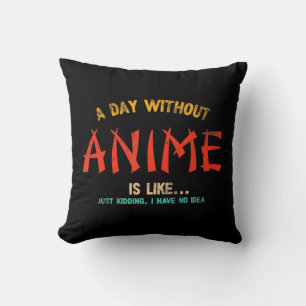 En dag utan anime Merch japanska gåvor till flicko Kudde