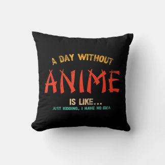 En dag utan anime Merch japanska gåvor till flicko Kudde