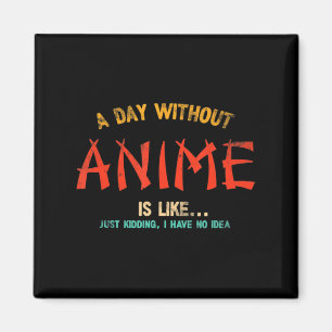 En dag utan anime Merch japanska gåvor till flicko Magnet