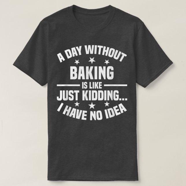 En dag utan att backa är som - en fin bägare t shirt (Design framsida)