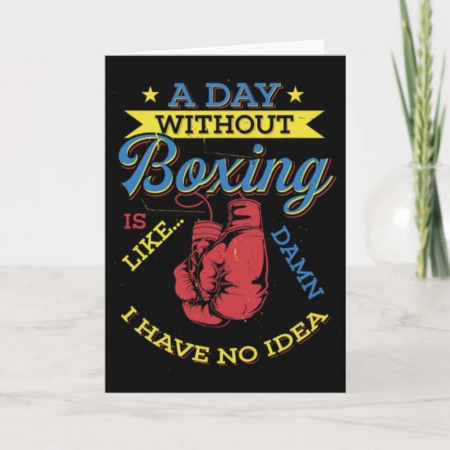 En Dag Utan Boxningspresent Rolig Boxare Kickboxni Kort (Framsida)