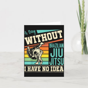 En dag utan brasiliansk Jiu Jitsu ingen aning Kort