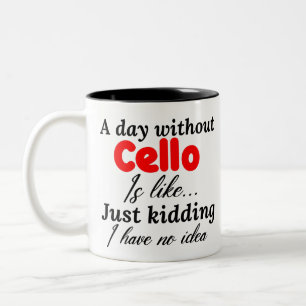 En dag utan cello är som att skämta... Två-Tonad mugg