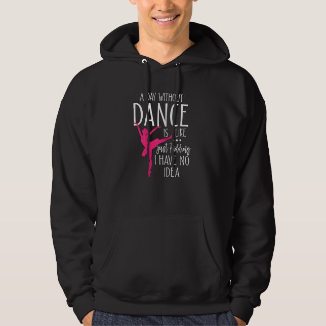 En dag utan danskning är som att bara hålla hoodie (Framsida)