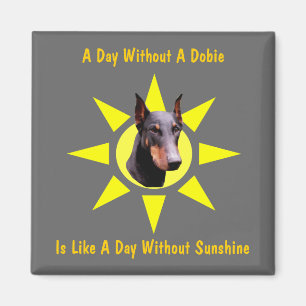 En dag utan Dobie Doberman Hund Funny Magnet