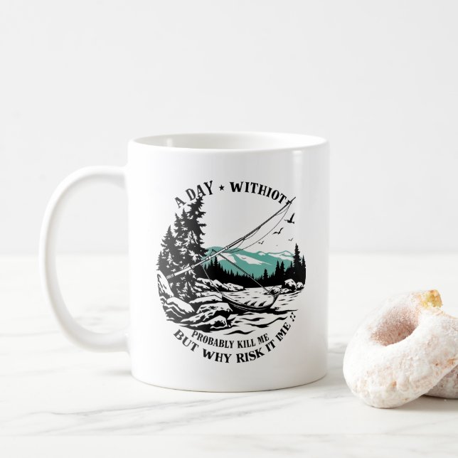 En dag utan fiske är en dag Slösat Kaffemugg (Med munk)