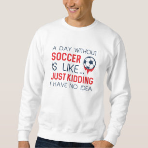 En dag utan fotboll lång ärmad tröja
