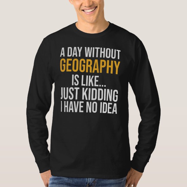 En dag utan geografi är som t shirt (Framsida)