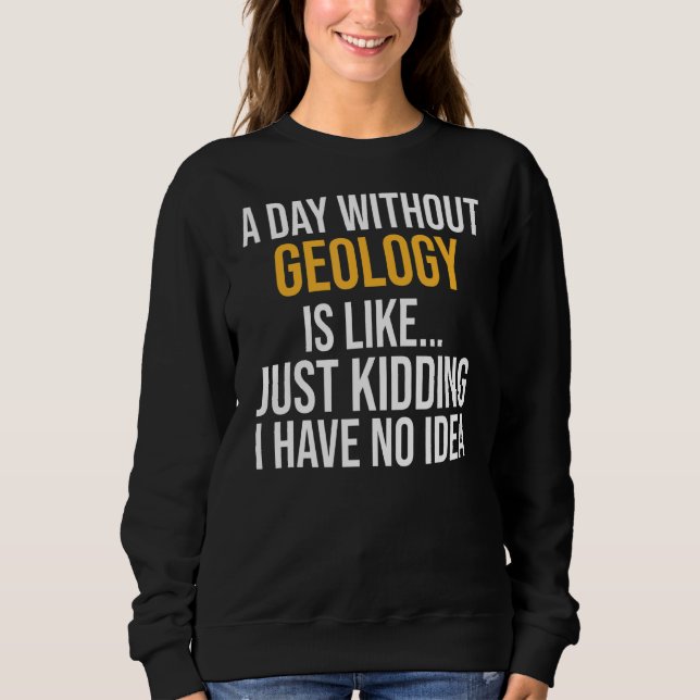 En dag utan geologi är som t shirt (Framsida)