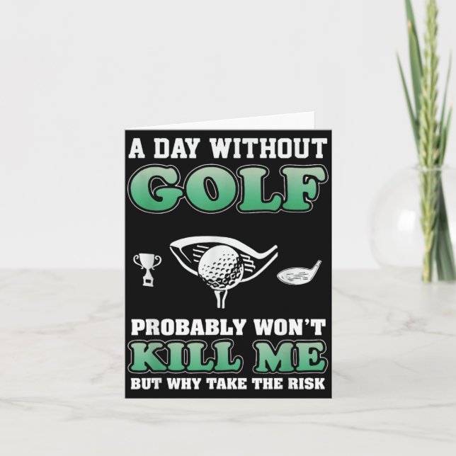 En Dag Utan Golf Roligt Golf Citat Fars Dag Kort (Framsida)