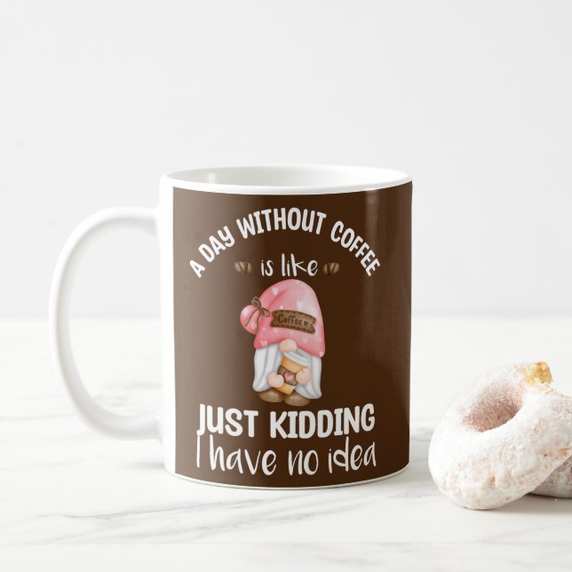 En dag utan kaffe är som Cute Gnome-kaffe Kaffemugg (Med munk)