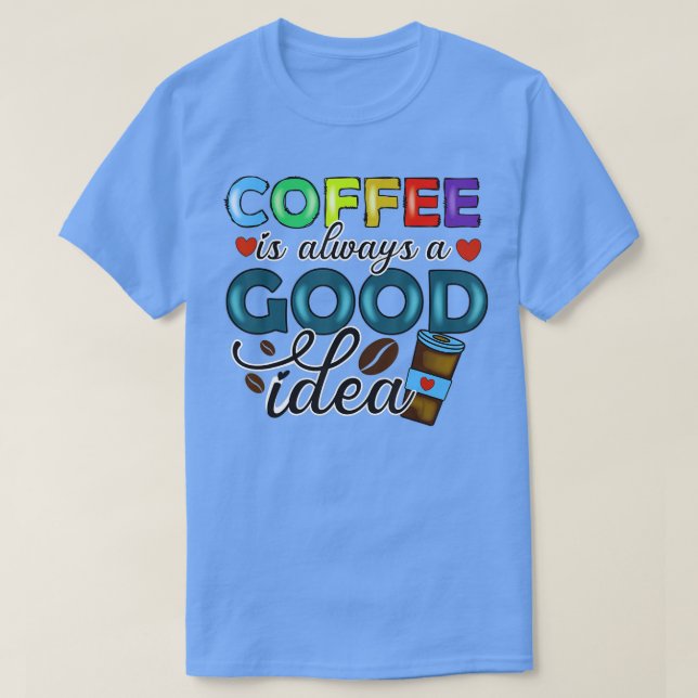 En dag utan kaffe är som om jag bara hade en t shirt (Design framsida)
