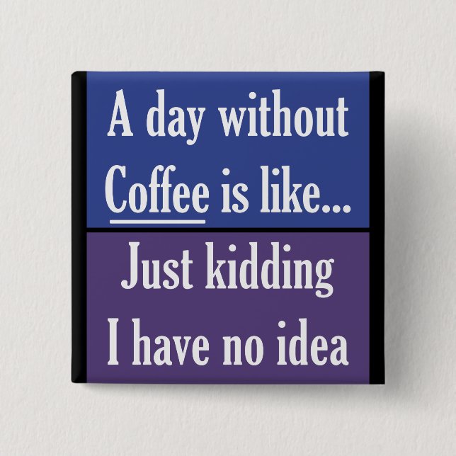 En dag utan kaffe knapp (Framsida)