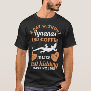 En dag utan kaffe och Iguanas  T Shirt