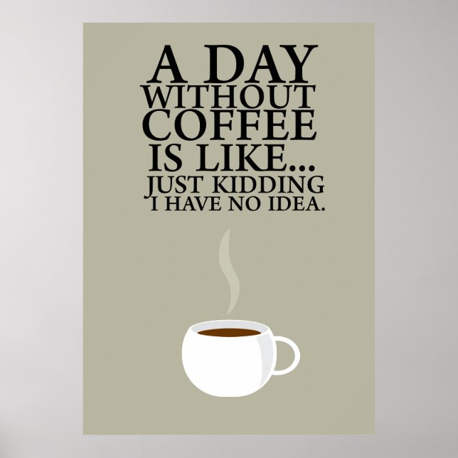 EN DAG UTAN KAFFE... (Poster) Poster (Framsidan)