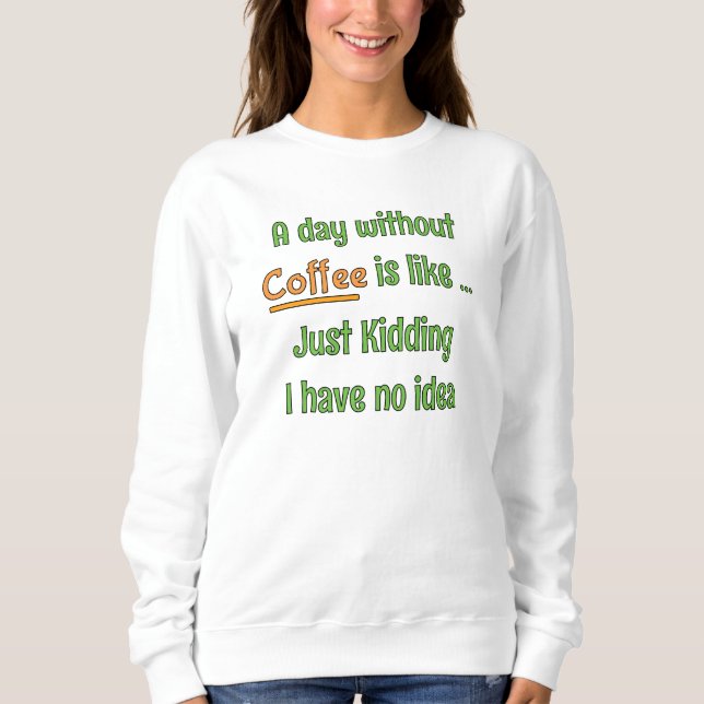 En dag utan kaffe T-shirt (Framsida)