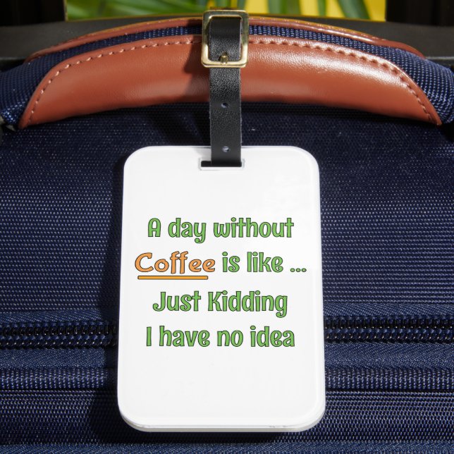 En dag utan kaffe T-shirt Bagagebricka (Framsida Insitu 2)