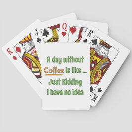 En dag utan kaffe T-shirt Casinokort