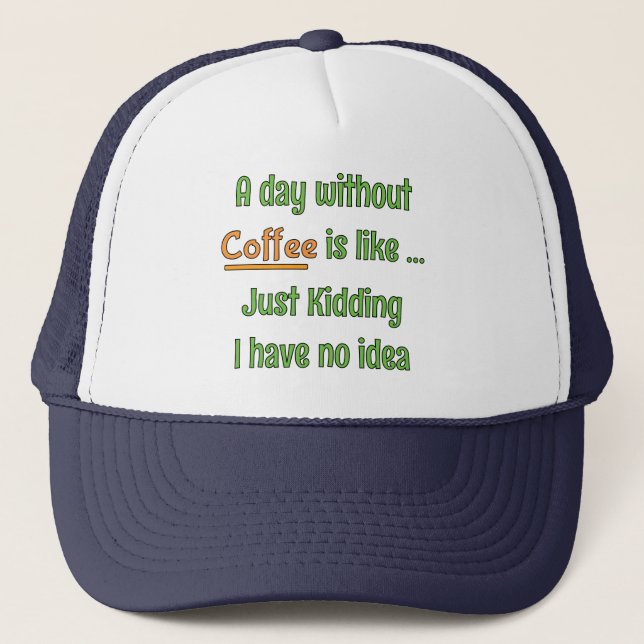 En dag utan kaffe T-shirt Keps (Framsida)