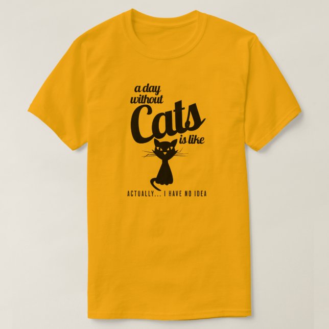 En dag utan katt är som katt t shirt (Design framsida)
