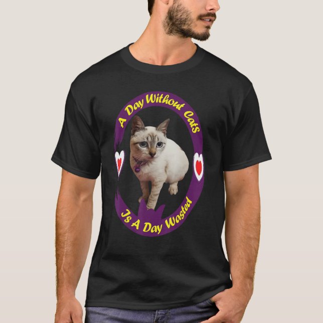 En dag utan katter är en dag Slösat T Shirt (Framsida)