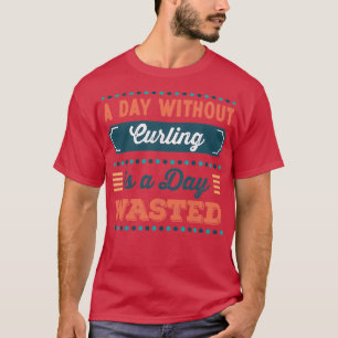 En dag utan kurning är en dag slösat t shirt