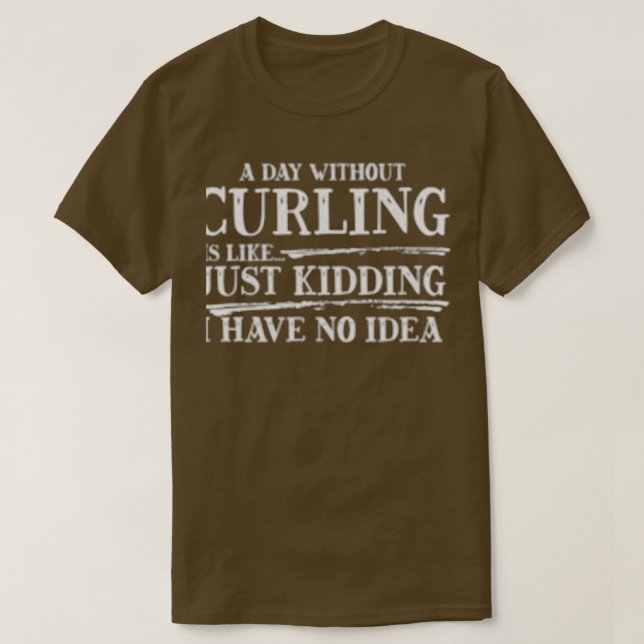 En dag utan kurva är som t shirt (Design framsida)