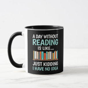 En dag utan läsning är som bokälskare Bokmask Mugg