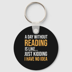 En dag utan läsning är som bokälskares bibliotek nyckelring