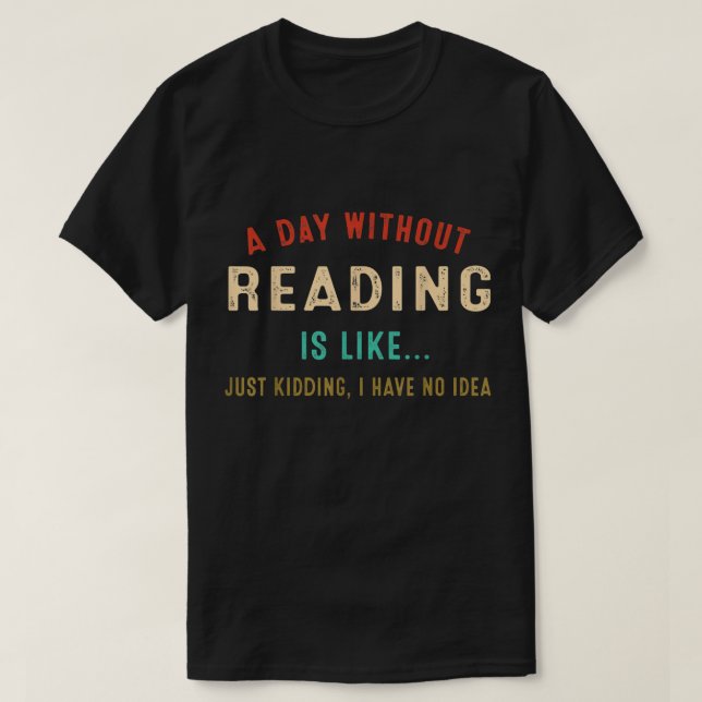 En dag utan läsning är som, Li i Bok Li T Shirt (Design framsida)