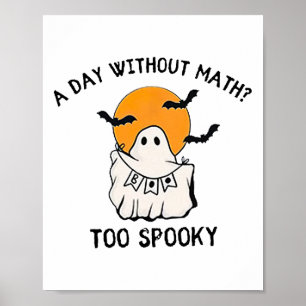 En dag utan matematik för att tala lärare Hallowee Poster