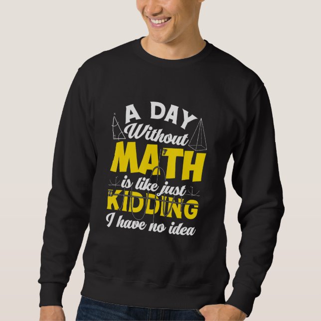 En dag utan matematik som om jag bara hade ingen a lång ärmad tröja (Framsida)