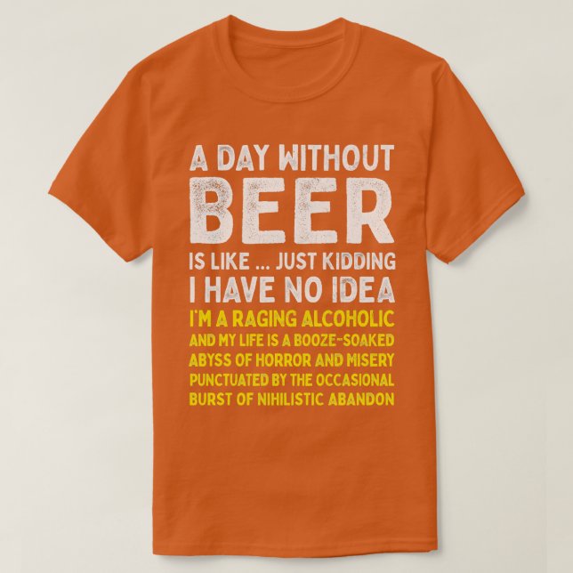 En dag utan öl är som t shirt (Design framsida)