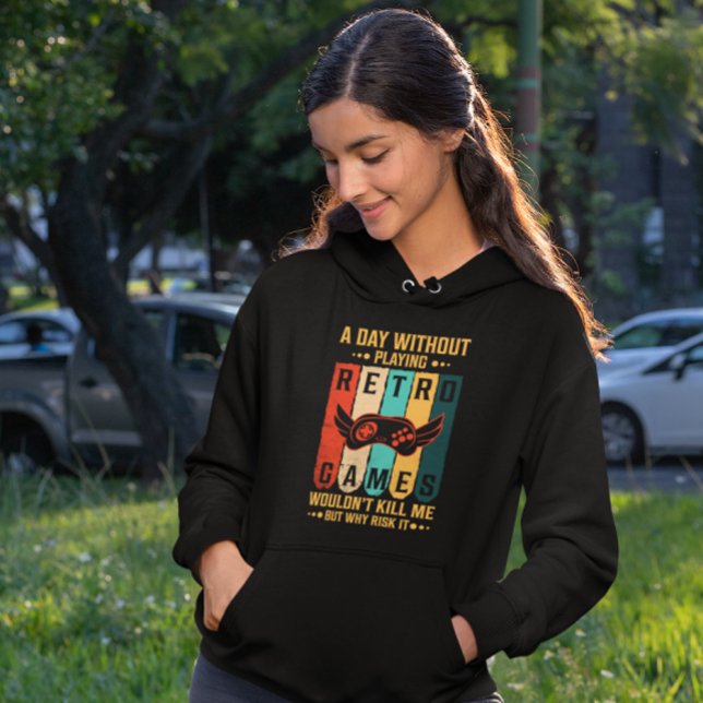 En dag utan Retro-spel är för riskfyllt - spelaren Hoodie (Skapare uppladdad)