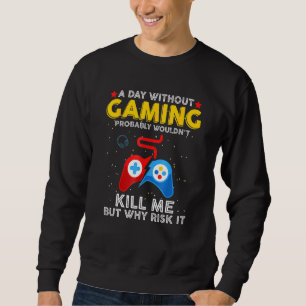 En dag utan spel borde jag sluta spela spel lång ärmad tröja