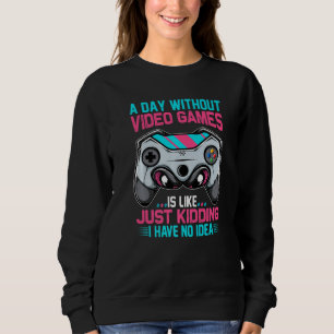 En dag utan spelande är som ingen idé rolig video  t shirt