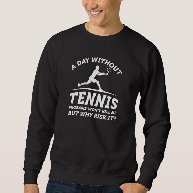 En dag utan tennis lång ärmad tröja (Framsida)