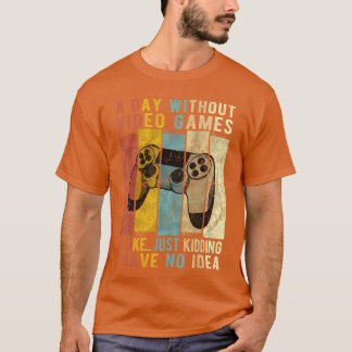 En dag utan tv-spel är som rolig spel-gif t shirt