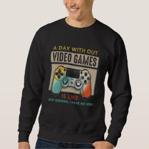 En dag utan videospel är som en fin spelfantasi lång ärmad tröja