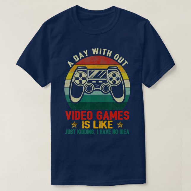 En dag utan videospel är som ett roligt spel t shirt (Design framsida)