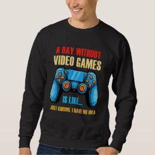 En dag utan videospel är som spelspel lång ärmad tröja
