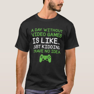 En dag utan videospel, felfritt videospel t shirt