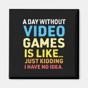 En dag utan videospel, roligt spel för spel magnet
