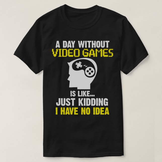En dag utan videospel t shirt (Design framsida)