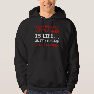 En dag utan videospel Videospelare Hoodie