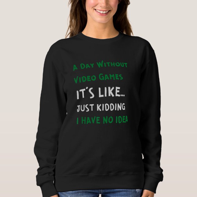 En dag utan videospel Videospelare T Shirt (Framsida)