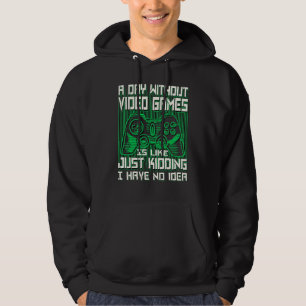 EN DAG UTAN VIDEOSPELEN ÄR SOM, GAMER, GAMING HOODIE